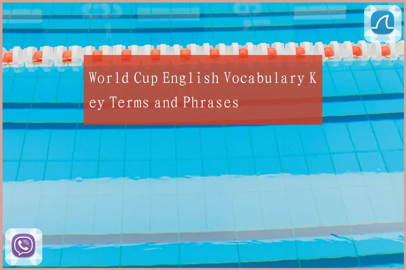 World Cup English Vocabulary Key Terms and Phrases